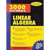 3,000 Solved Problems in Linear Algebra