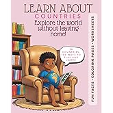 Learn About the Countries: Fun Activity Book for Kids | Explore the World with Maps, Flags, Animals & Landmarks: A travel-the