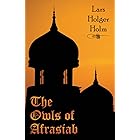 The Owls of Afrasiab: The Secret Story of Constantinople 1453