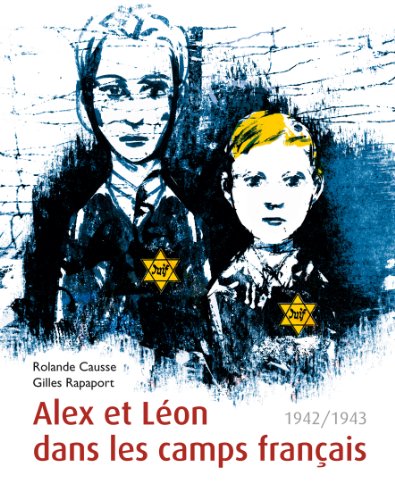 Alex et Léon dans les camps français