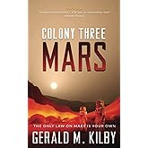 Colony Three Mars (Colony Mars Series)