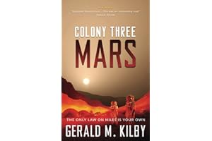 Colony Three Mars (Colony Mars Series)