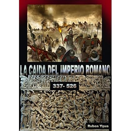 LA CAIDA DEL IMPERIO ROMANO LA CAIDA DEL IMPERIO ROMANO