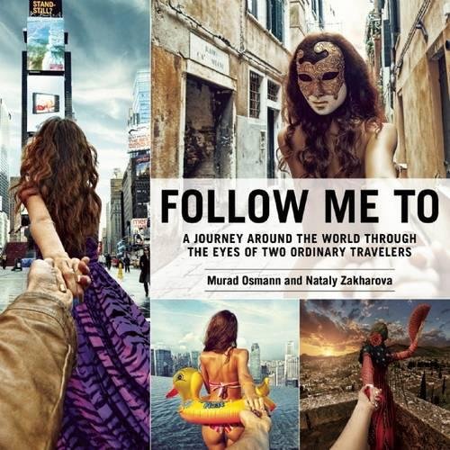 Download Follow Me To: A Journey around the World Through the Eyes of Two Ordinary Travelers