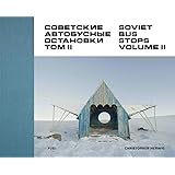 Soviet Bus Stops: Volume II