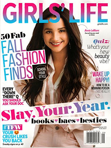 Girls’ Life Magazine August/September 2018 | Annie LeBlanc – Slay Your Year