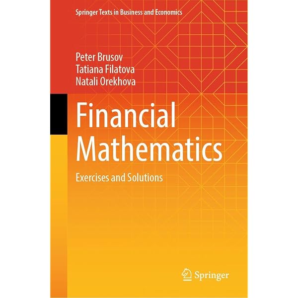 Financial Math for Business and Economics: Compendium of Essential