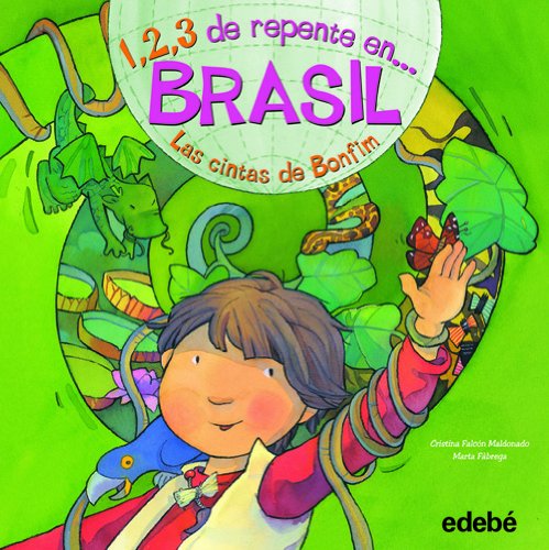 Libro de biblioteca de aula: 1,2,3 de repente en Brasil (Spanish Edition)