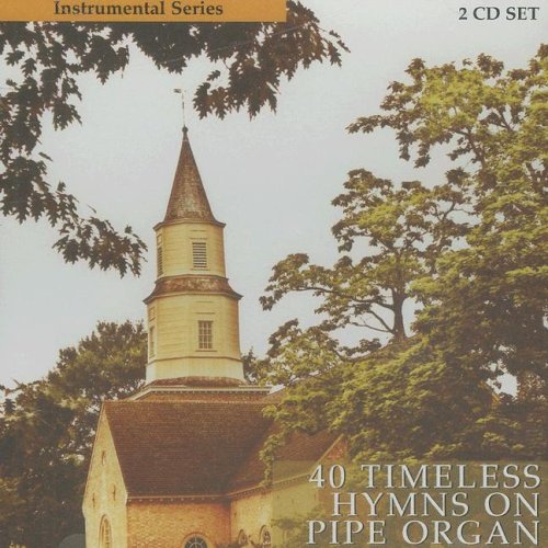 40 Timeless Hymns on Pipe Organ