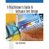A Practitioner's Guide to Software Test Design