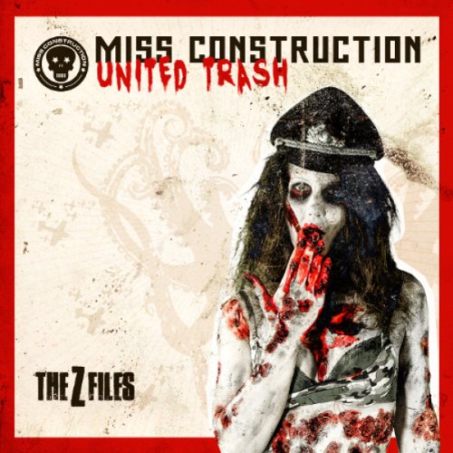 Miss Construction - United Trash - The Z-Files - Zortam Music
