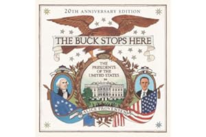 The Buck Stops Here: The Presidents of the United States