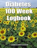 Diabetes 100 Week Logbook (Big Print Version): For Blood Glucose and Insulin by 