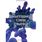 Mastering Chess Strategy