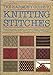 The Harmony Guide to Knitting Stitches