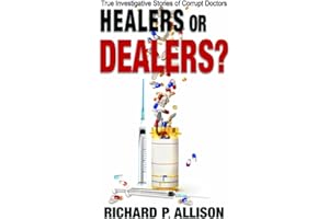 Healers or Dealers?
