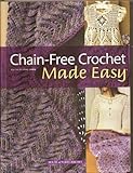 Chain-Free Crochet Made Easy by 