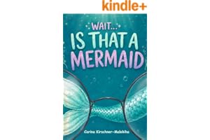 Wait... Is That a Mermaid?: A Hilarious, Interactive Bedtime Story About Imagination, Ocea book cover by Carina KIRSCHNER-MALEKIHA
