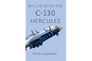 My Life With The C-130