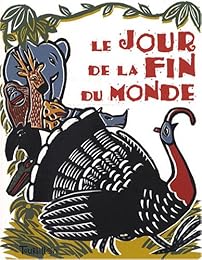 Le  jour de la fin du monde