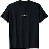 Cat Dad Cat Lover Funny Cat Minimalist Subtle Cat T-Shirt