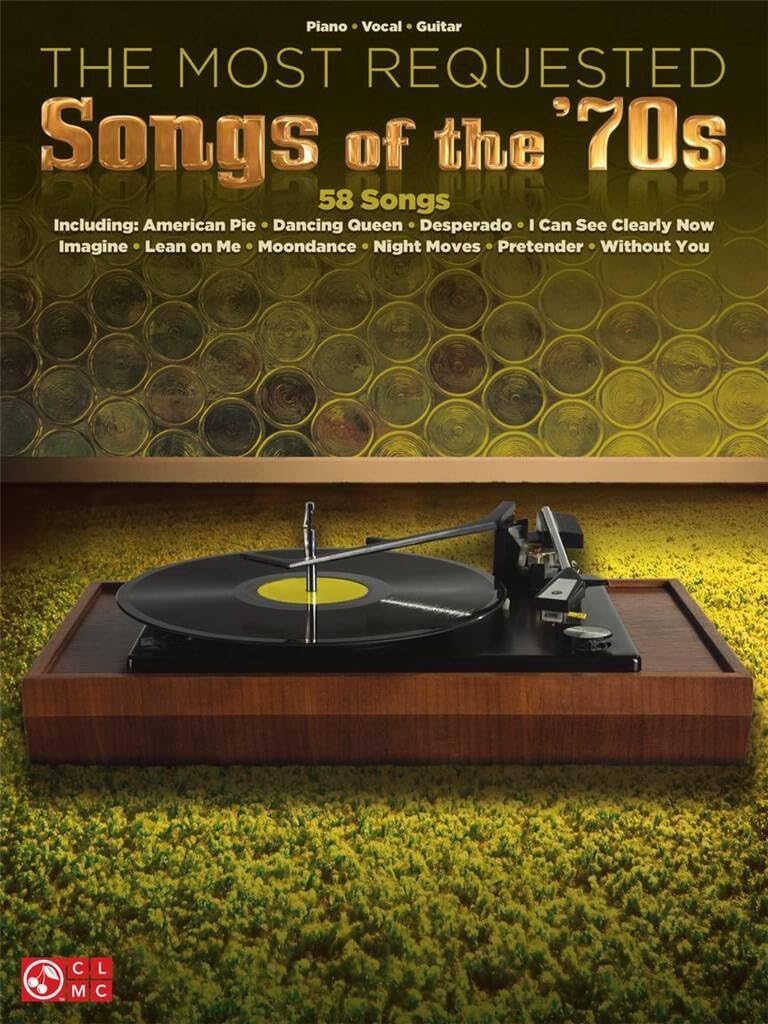 The Most Requested Songs of the '70s