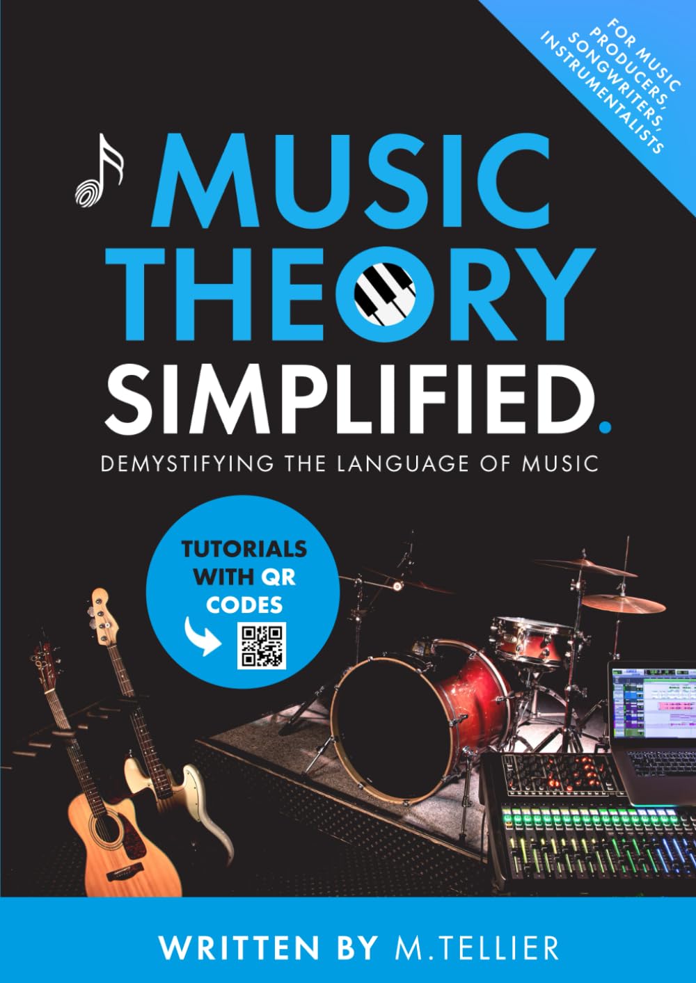 Music Theory Simplified: Demystifying The Language