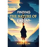 Finding the Nature of Christ