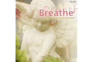 Breathe: The Relaxing Baroque