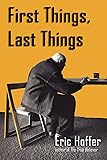 First Things, Last Things