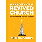 Anatomy of a Revived Church: Seven Findings about How Congregations Avoided Death (Church Answers Resources)