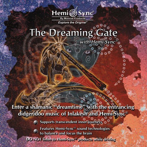 Dreaming Gate with Hemi-Sync by Monroe Products [Music CD]