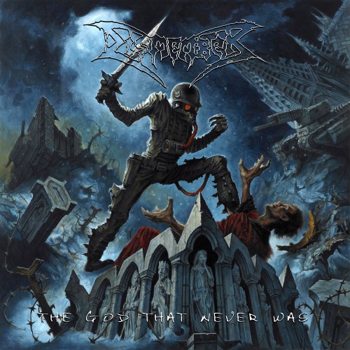 Dismember - The God That Never Was - Zortam Music