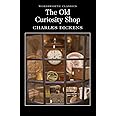 Old Curiosity Shop (Wordsworth Classics)
