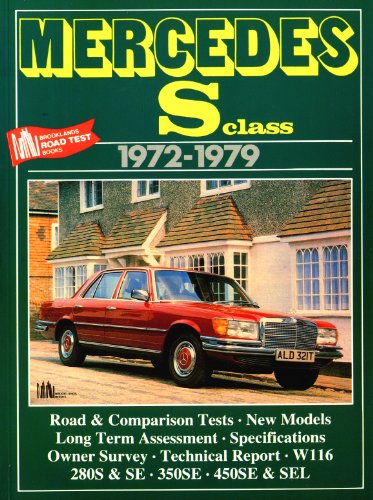Mercedes Sclass: 1972-1979 (Brooklands Road Test Books)