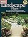 Ortho's Landscape Plans (Ortho's All About Gardening) by 