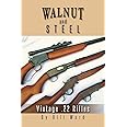 Walnut And Steel: Vintage .22 Rifles