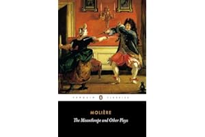 The Misanthrope and Other Plays: A New Selection