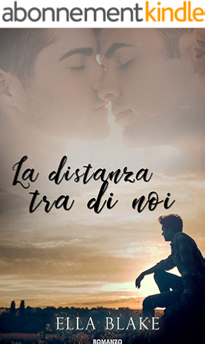 Download La distanza tra di noi (Close Vol. 2) (Italian Edition) PDF