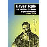 Bayes' Rule: A Tutorial Introduction to Bayesian Analysis