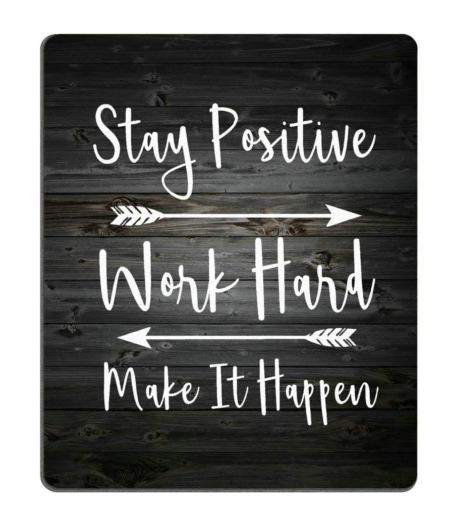 Wasach Gaming Mouse Pad Custom, Stay Positive Work Hard and Make It Happen Inspirational Quotes Art Rustic Black Old Wood White Quote