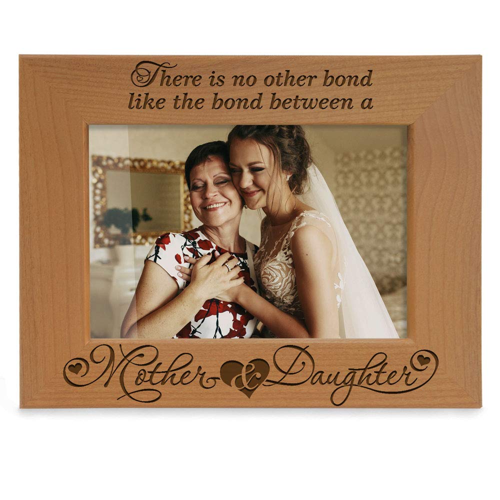 KATE POSH - There is no other bond like The bond between a Mother & Daughter Engraved Wood Picture Frame. Mom Daughter Gifts, Mother of The Bride, First Mother's Day, Memorial Gifts (5x7 Horizontal)