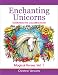 Enchanting Unicorns (Noninteractive) Colouring Book (Magical Horses 1)