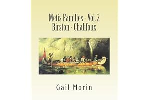 Metis Families - Volume 2- Birston - Chalifoux
