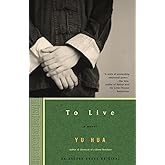 To Live: A Novel