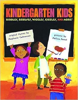 Kindergarten Kids: Calmenson, Stephanie, Sweet, Melissa ...