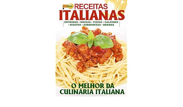 Amazoncom Guia Receitas Italianas Portuguese Edition Amazoncom Guia Receitas Italianas Portuguese Edition