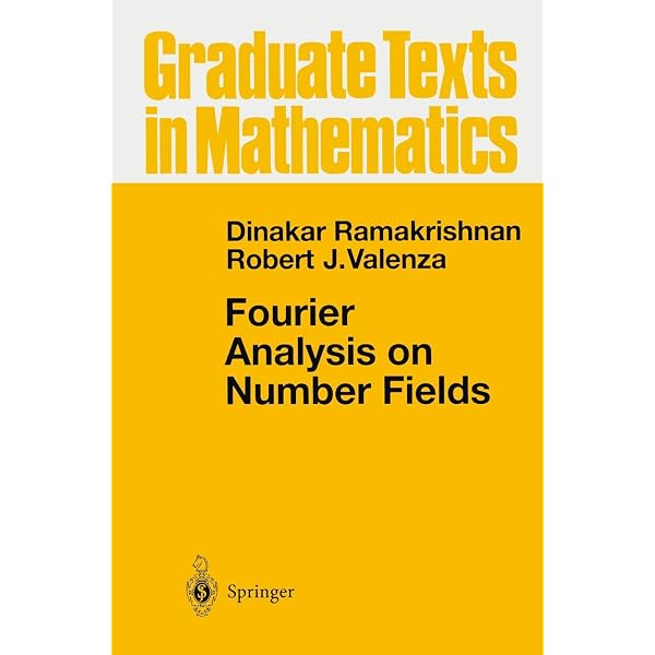 Fourier Analysis on Number Fields (Graduate Texts in Mathematics