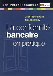 La  conformité bancaire en pratique