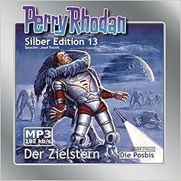 Perry Rhodan Silber Edition Mp3 Cds 13 Der Zielstern Amazon De Voltz William Darlton Clark Brand Kurt Scheer K H Tratnik Josef Bucher